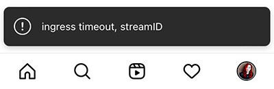Так выглядит ошибка "ingress timeout stream ld" в Инстаграм.